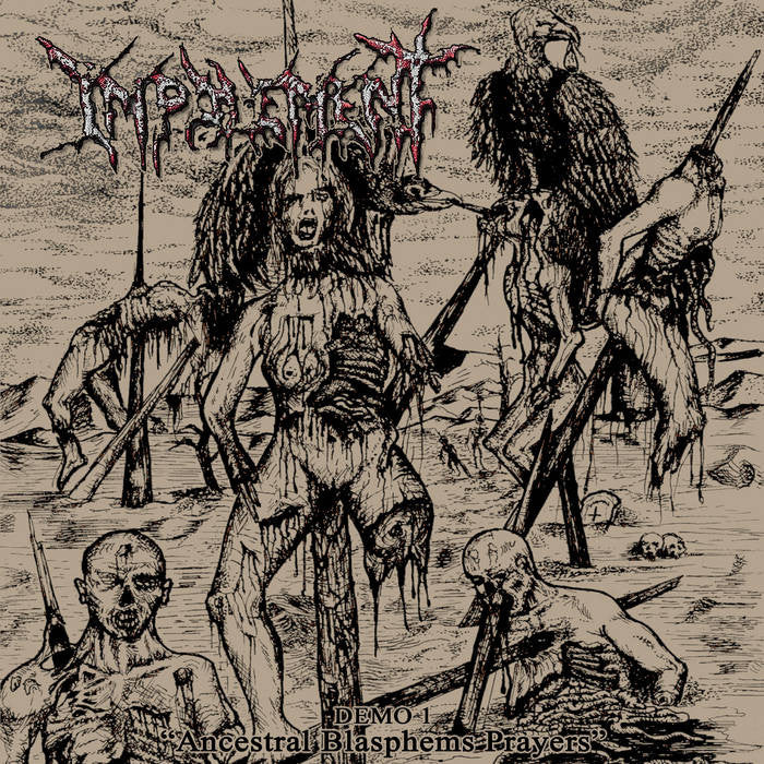 Impalement - Ancestral Blasphems Prayers Demo 1 CD