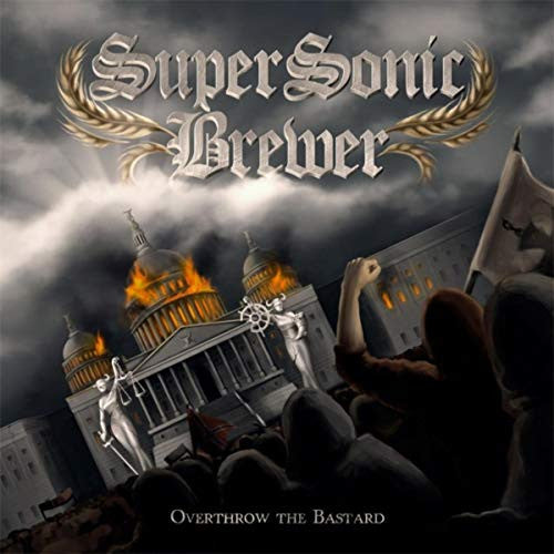 SuperSonic Brewer - Overthrow the Bastard CD | Black Hearts Records