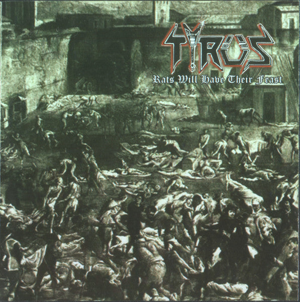Tyrus - Rats Will Have Their Feast CD | Black Hearts Records