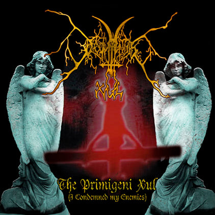Dominus Xul - The Primigeni Xul (I Condemned My Enemies) CD