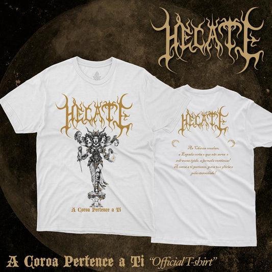 HECATE - A Coroa Pertence a Ti Camiseta Branca | Black Hearts Records