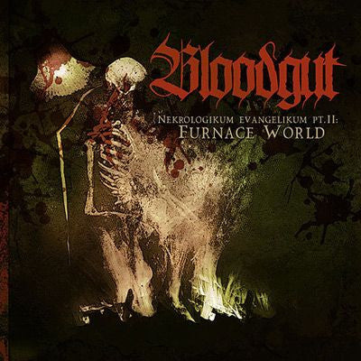 Bloodgut - Nekrologikum Evangelikum Pt.II: Furnace World CD | Black Hearts Records