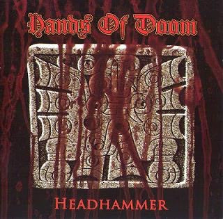 Hands of Doom - Headhammer CD | Black Hearts Records