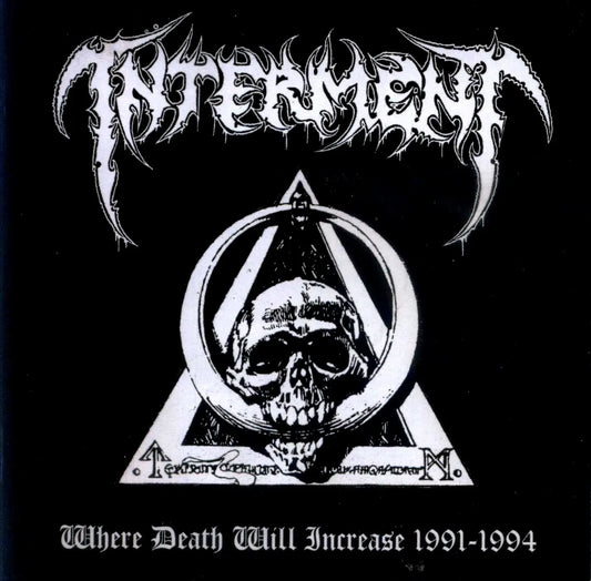 INTERMENT - Where Death Will Increase 1991-1994 CD | Black Hearts Records