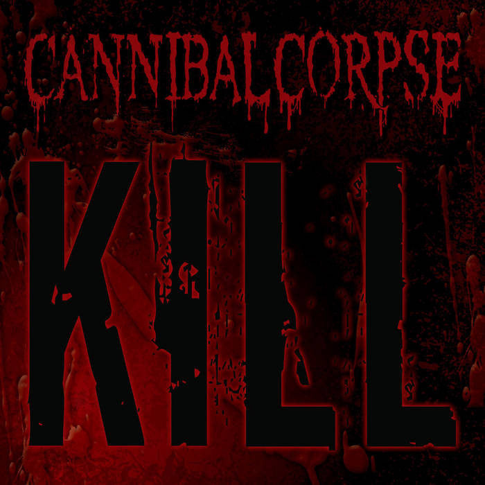 Cannibal Corpse - Kill CD Slipcase | Black Hearts Records