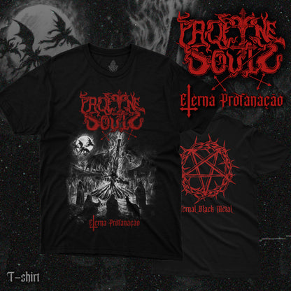 Profane Souls - Eterna Profanação Camiseta