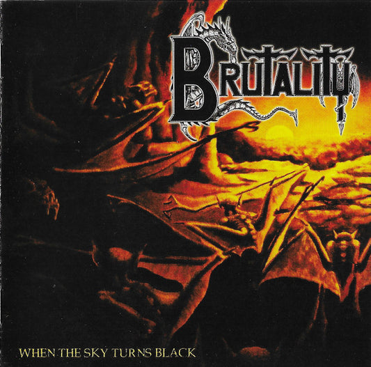 Brutality - When the Sky Turns Black CD