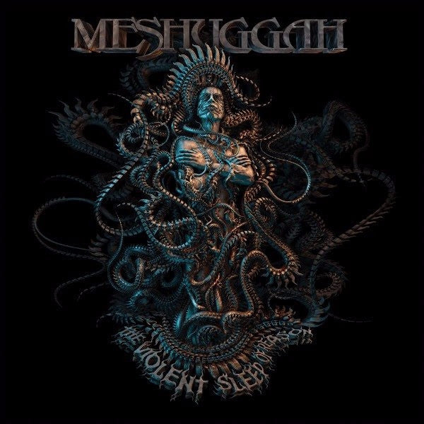 Meshuggah - The Violent Sleep Of Reason CD | Black Hearts Records