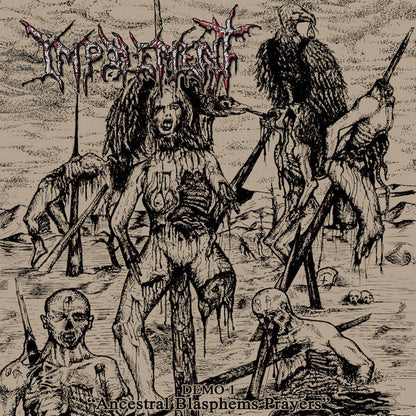 Impalement - Ancestral Blasphems Prayers Demo 1 CD