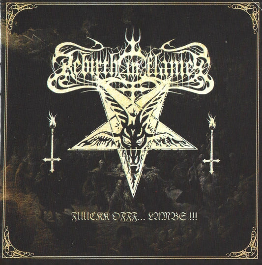 Rebirth in Flames - F***ck Off... Lambs!!! / Ascension to the Chaos Axis CD
