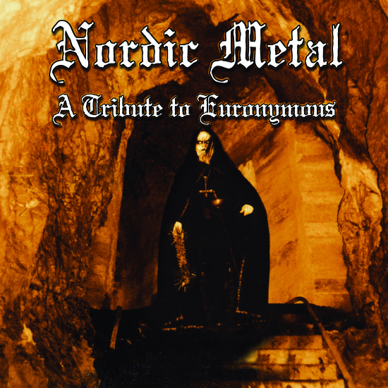 Nordic Metal: A Tribute To Euronymous CD | Black Hearts Records