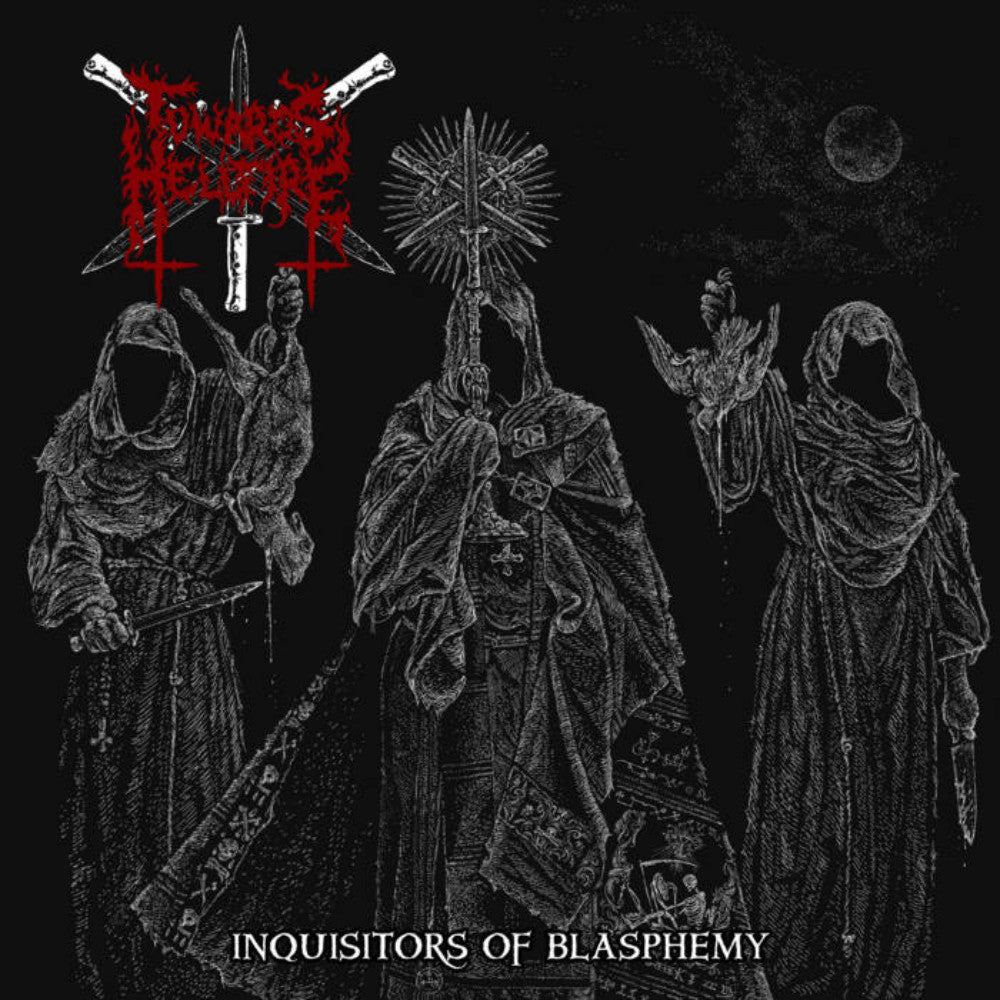 Towards Hellfire - Inquisitors of Blasphemy CD | Black Hearts Records
