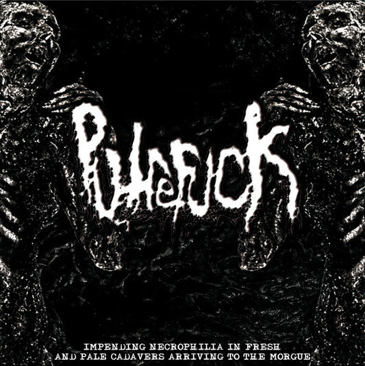 PUTREFUCK - Impending Necrophilia In Fresh And Pale Cadavers Arriving ... CD | Black Hearts Records
