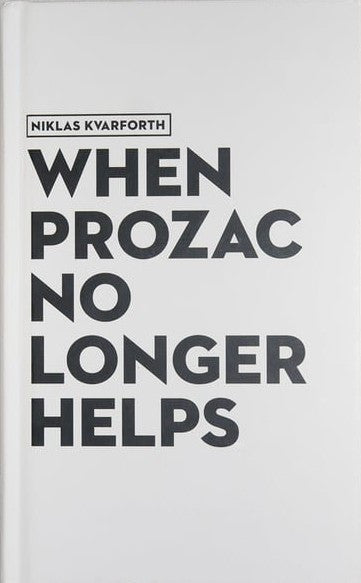 NIKLAS KVARFORTH - When Prozac no longer helps 2025 Livro | Black Hearts Records
