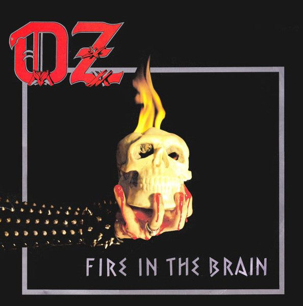 Oz - Fire In The Brain CD Slipcase | Black Hearts Records