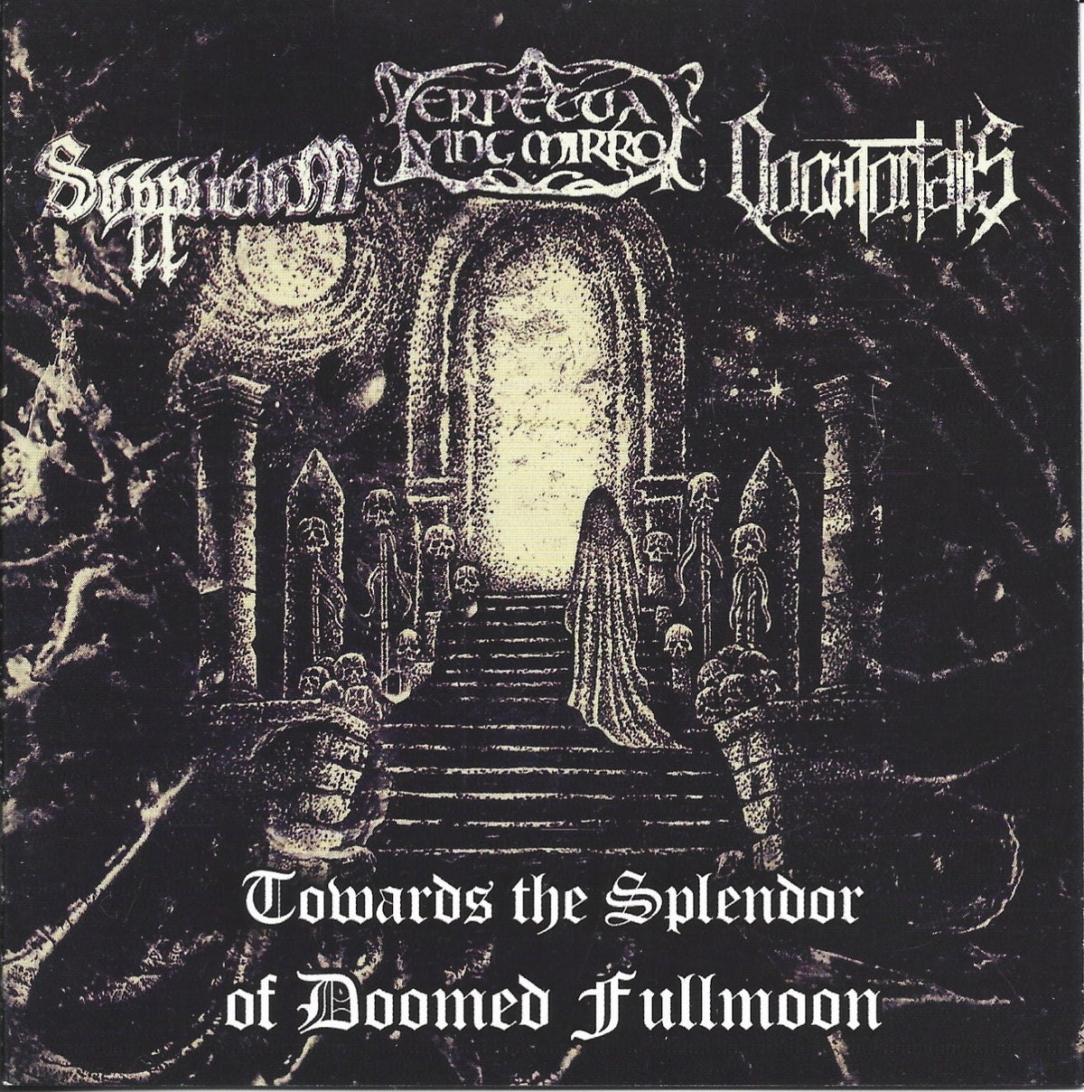 SUPPLICIUM/ A PERPETUAL DYING MIRROR/ DOOMORTALIS - Towards the Splendor of Doomed Fullmoon CD | Black Hearts Records