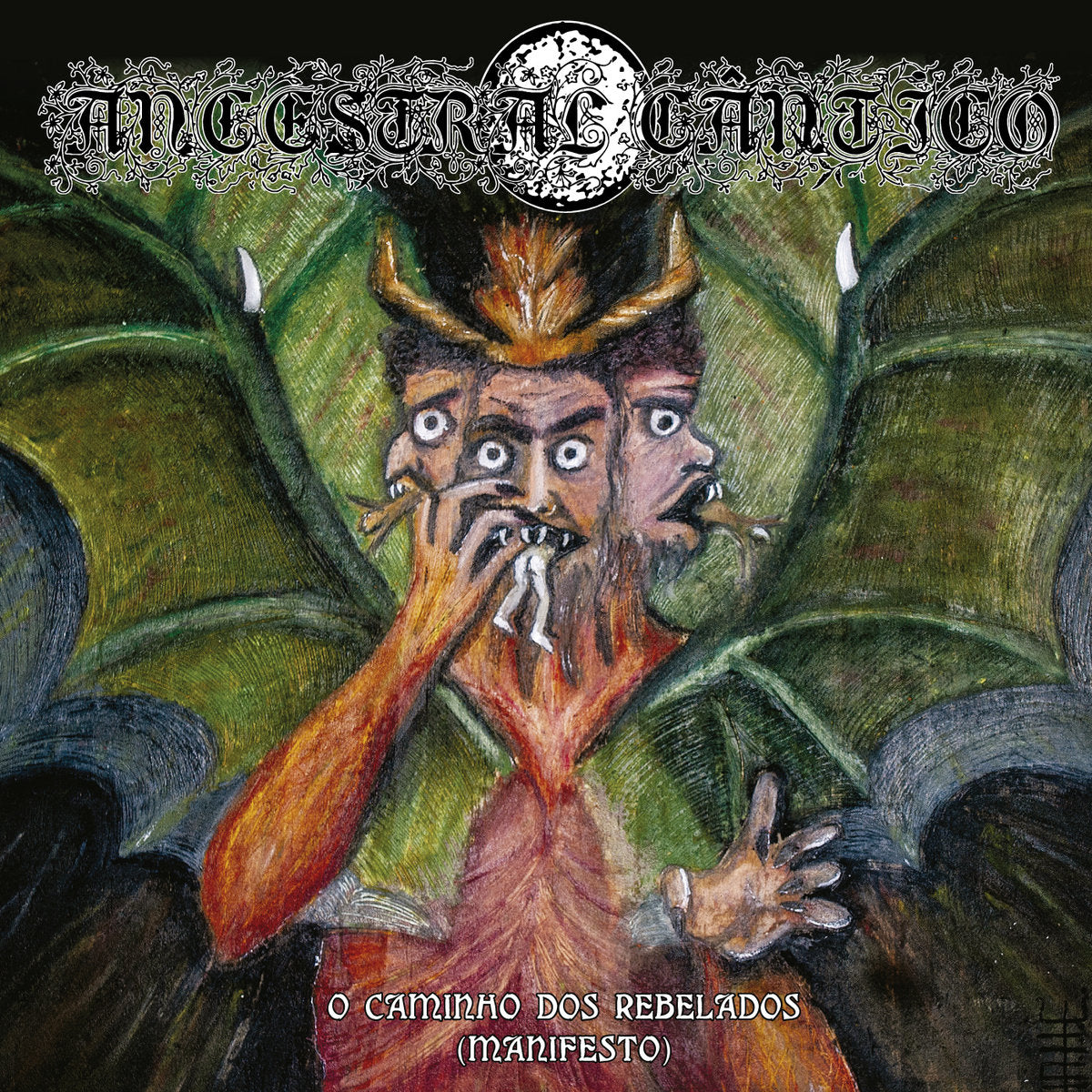 ANCESTRAL CÂNTICO "O Caminho dos Rebelados"CD