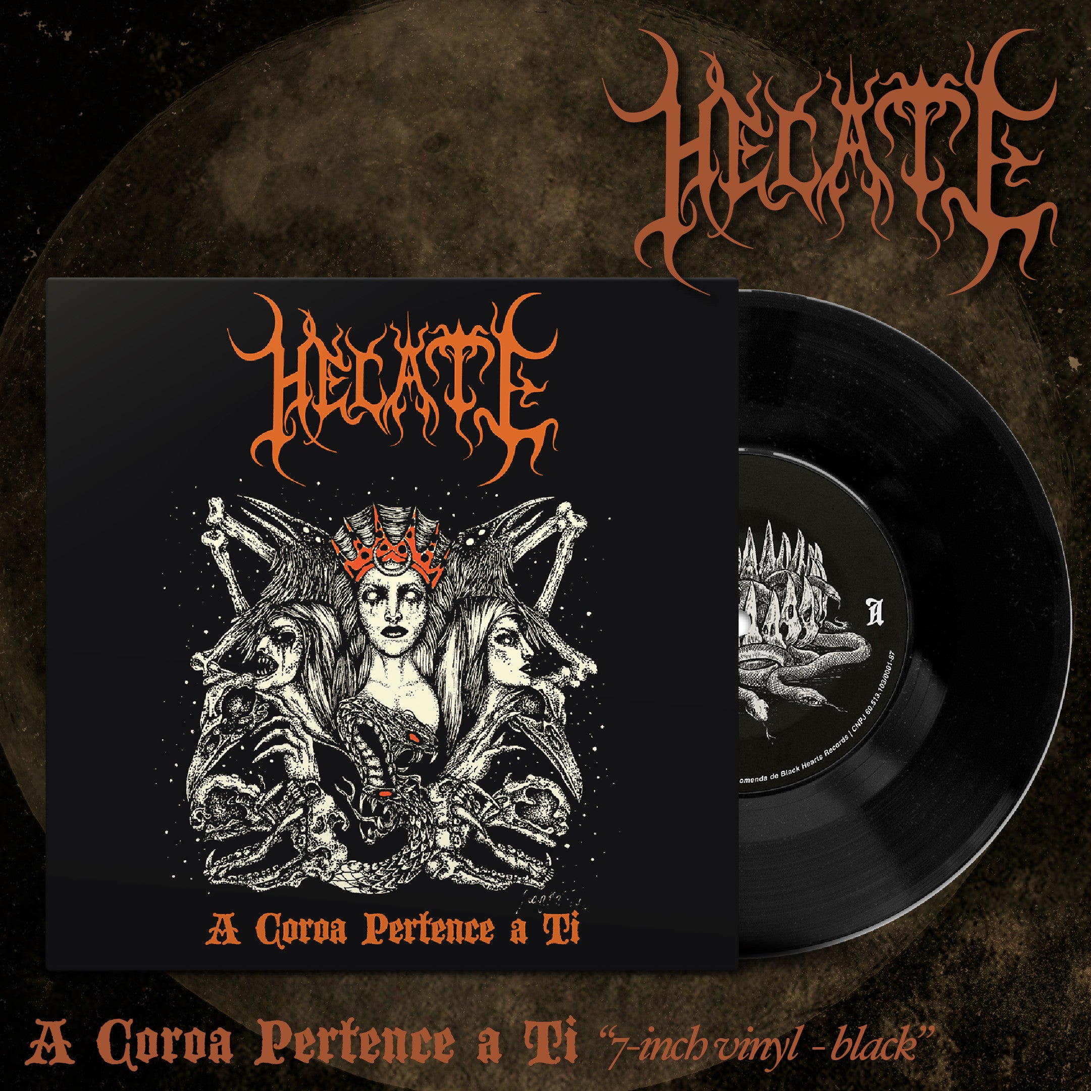 HECATE "A Coroa Pertence a Ti"  7" EP (Preto)