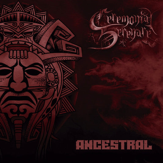 CEREMONIAL SERENARE- Ancestral CD