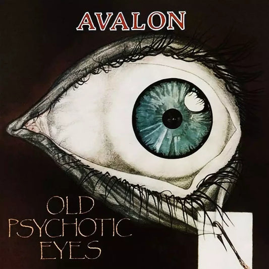 Avalon - Old Psychotic Eyes CD
