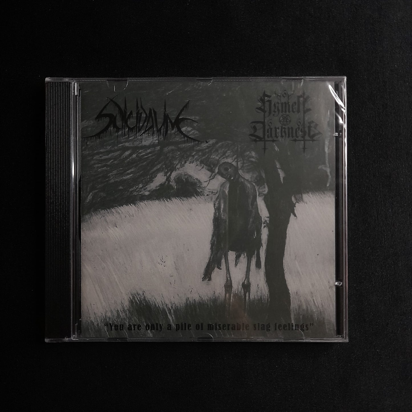 Suicidal Inc. / Hymen of Darkness - You Are Only Miserable Slag Feelings CD
