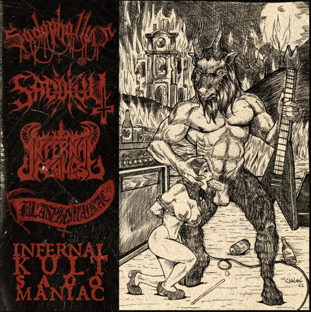 SADOPHALLUS - SADOKULT - BLASPHEMANIAC - INFERNAL FLAMES  4way split CD