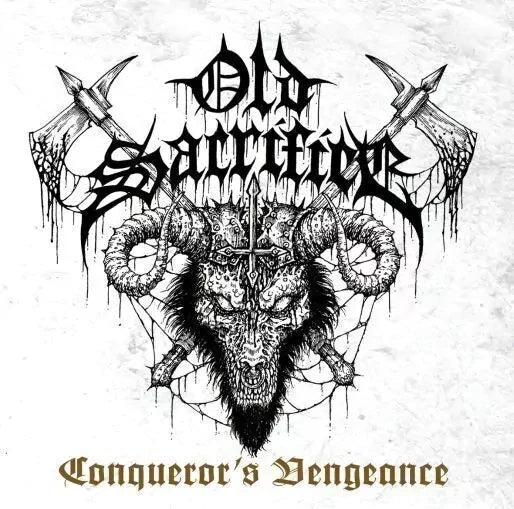 Old Sacrifice - Conqueror's Vengeance CD | Black Hearts Records