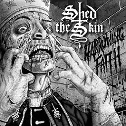 Shed the Skin - Harrowing Faith CD | Black Hearts Records
