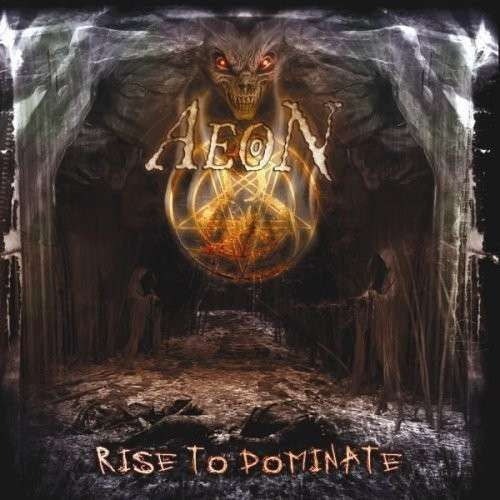 Aeon - Rise to Dominate CD