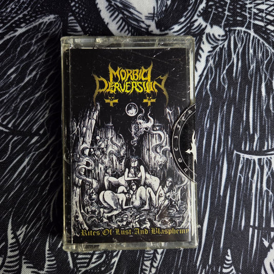 Morbid Perversion - Rites of Lust and Blasphemy Cassete