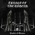 Trance of the Undead - Chalice of Disease Cd